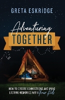Book Cover for Adventuring Together by Greta Eskridge