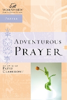 Book Cover for Adventurous Prayer by Zondervan