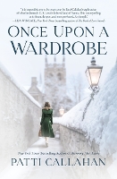 Book Cover for Once Upon a Wardrobe by Patti Callahan