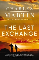 Book Cover for The Last Exchange by Charles Martin