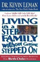 Book Cover for Living in a Step-Family Without Getting Stepped on by Kevin Leman