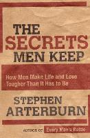 Book Cover for The Secrets Men Keep by Stephen Arterburn