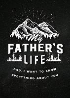Book Cover for My Father's Life - Second Edition by Editors of Chartwell Books