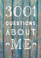 Book Cover for 3,001 Questions About Me - Second Edition by Editors of Chartwell Books