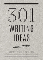 Book Cover for 301 Writing Ideas - Second Edition by Editors of Chartwell Books