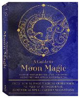 Book Cover for A Guide to Moon Magic Kit Harness the Power of the Lunar Cycles with Guided Rituals, Spells, & Meditations-Includes: 64-page Magical Guidebook, 32-page Guided Journal, 25 Mystical Spell Cards, Moonsto by Aurora Kane