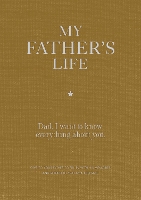 Book Cover for My Father's Life Journal by Editors of Chartwell Books