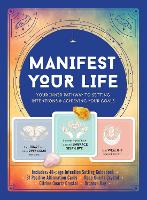 Book Cover for Manifest Your Life Your Inner Pathway to Setting Intentions and Achieving Your Goals - Includes: Includes: 48-page Intention Setting Guidebook, 31 Positive Affirmation Cards, Rose Quartz Crystal, Citr by Editors of Chartwell Books