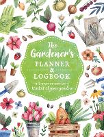 Book Cover for The Gardener's Planner and Logbook by Editors of Chartwell Books