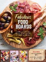 Book Cover for Fabulous Food Boards Kit by Anna Helm Baxter