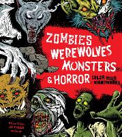 Book Cover for Zombies, Werewolves, Monsters & Horror by Editors of Chartwell Books