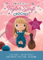 Book Cover for Unofficial Taylor Swift Crochet Kit Includes Everything Needed to Make a Taylor Swift Amigurumi Doll and Guitar – 5 Colors of Yarn, Crochet Hook, Yarn Needle, Plastic Safety Eyes, Fiberfill Stuffing,  by Katalin Galusz