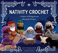 Book Cover for Nativity Crochet Kit by Editors of Chartwell Books