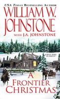 Book Cover for A Frontier Christmas by William W. Johnstone, J.A. Johnstone