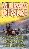 Book Cover for A Texas Hill Country Christmas by William W. Johnstone, J.A. Johnstone