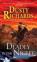 Book Cover for Deadly Is the Night by Dusty Richards