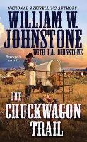 Book Cover for Chuckwagon Trail by William W. Johnstone, J. A. Johnstone