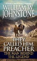 Book Cover for They Called Him Preacher by William W. Johnstone