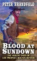Book Cover for Blood at Sundown by Peter Brandvold
