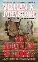 Book Cover for The Shotgun Wedding by William W. Johnstone, J.A. Johnstone