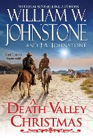 Book Cover for A Death Valley Christmas by William W. Johnstone, J.A. Johnstone