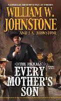 Book Cover for Every Mother's Son by William W. Johnstone, J.A. Johnstone