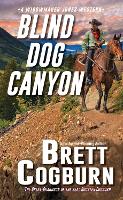 Book Cover for Blind Dog Canyon by Brett Cogburn