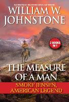 Book Cover for The Measure of a Man by William W. Johnstone, J.A. Johnstone