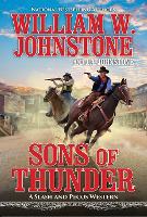 Book Cover for Sons of Thunder by William W. Johnstone, J.A. Johnstone