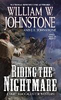 Book Cover for Riding the Nightmare by William W. Johnstone, J.A. Johnstone