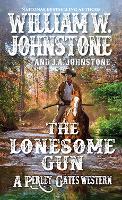 Book Cover for The Lonesome Gun by William W. Johnstone, J.A. Johnstone