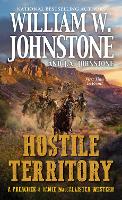 Book Cover for Hostile Territory by William W. Johnstone, J. A. Johnstone