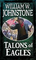 Book Cover for Talons of Eagles by William W. Johnstone