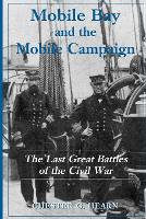 Book Cover for Mobile Bay and the Mobile Campaign by Chester G Hearn