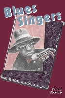 Book Cover for Blues Singers by David Dicaire