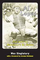 Book Cover for Al Lopez by Wes Singletary