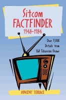 Book Cover for Sitcom Factfinder, 1948-1984 by Vincent Terrace