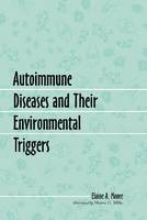 Book Cover for Autoimmune Diseases and Their Environmental Triggers by Elaine A. Moore