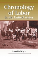 Book Cover for Chronology of Labor in the United States by Russell O. Wright