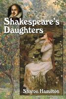 Book Cover for Shakespeare's Daughters by Sharon Hamilton