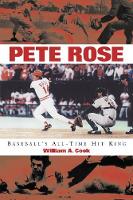 Book Cover for Pete Rose: Baseball's All-Time Hit King by William A. Cook