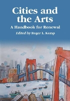 Book Cover for Cities and the Arts by Roger L. Kemp