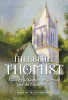 Book Cover for Hillbilly Thomist by Marion Montgomery