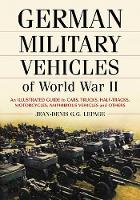 Book Cover for German Military Vehicles of World War II by Jean-Denis G.G. Lepage