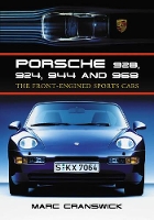 Book Cover for Porsche 928, 924, 944 and 968 by Marc Cranswick