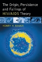 Book Cover for The Origin, Persistence and Failings of HIV/AIDS Theory by Henry H Bauer