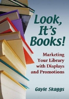 Book Cover for Look, it's Books! by Gayle Skaggs