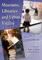 Book Cover for Museums, Libraries and Urban Vitality by Roger L. Kemp