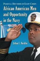 Book Cover for African American Men and Opportunity in the Navy by Arthur L. Dunklin