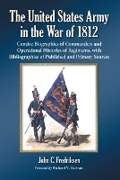 Book Cover for The United States Army in the War of 1812 by John C. Fredriksen, Richard V. Barbuto